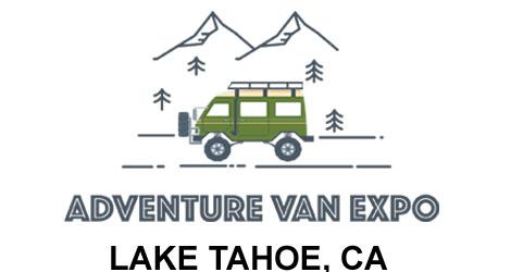 Adventure Van Expo — (Lake Tahoe, CA)