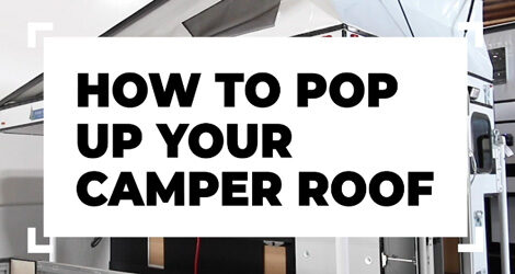How Raise & Lower The Camper Roof